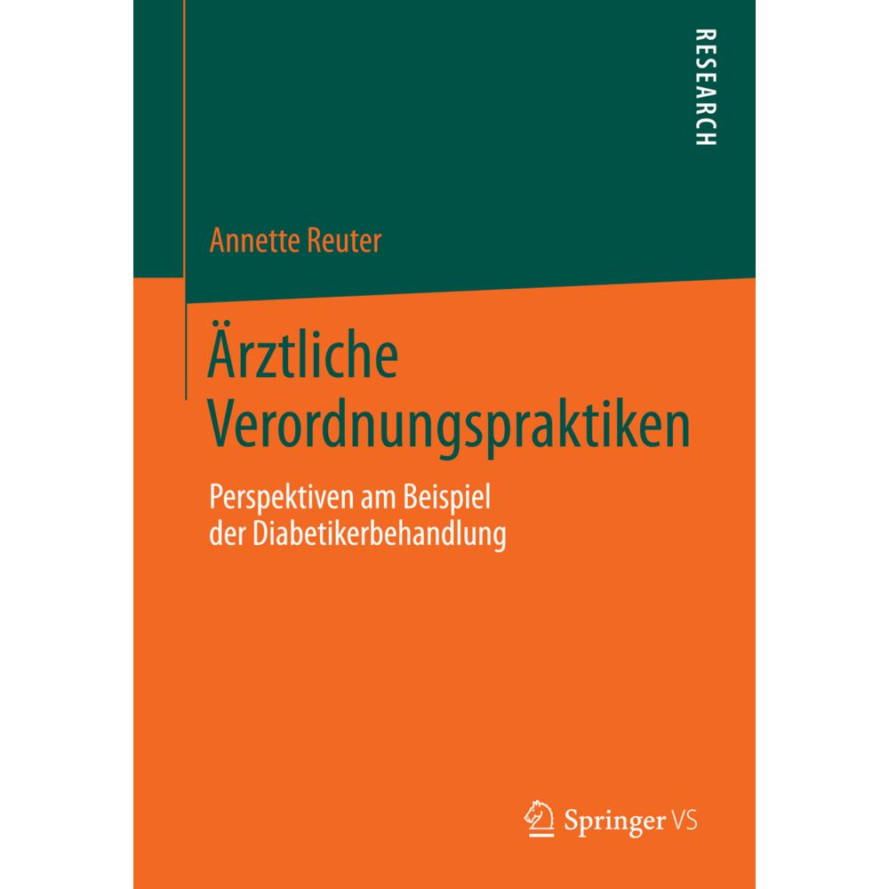 Thumbnail - Ärztliche Verordnungspraktiken, Fachbücher von Annette Reuter