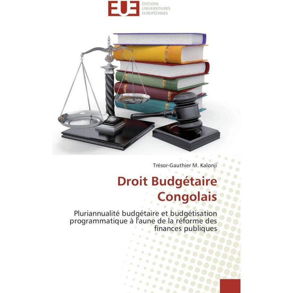 Droit Budgétaire Congolais, Ratgeber von Trésor-Gauthier M. Kalonji