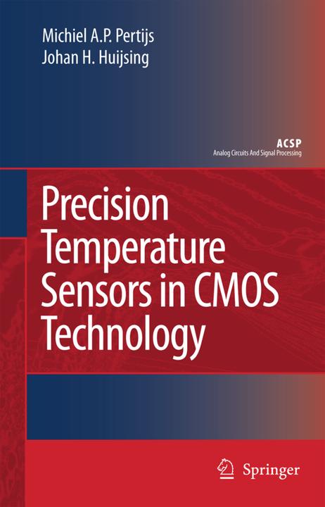 Precision Temperature Sensors in CMOS Technology (Johan Huijsing, Micheal A.P. Pertijs, 2010)
