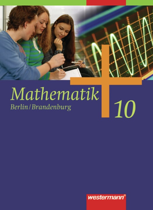 Produktbild Mathematik 10 BE, BB (Deutsch, Bernd Liebau, Wilhelm Wilke, Uwe Scheele, 2008)