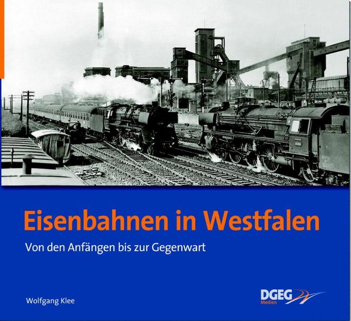 Produktbild Eisenbahnen in Westfalen (Deutsch, Wolfgang Klee, 2013)