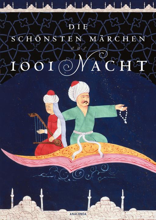 Productafbeelding Die schönsten Märchen aus 1001 Nacht. In der klassischen Übersetztung von Dr. Gustav Weil (Duits, Gustav Weil, Sabine Appel, 2023)