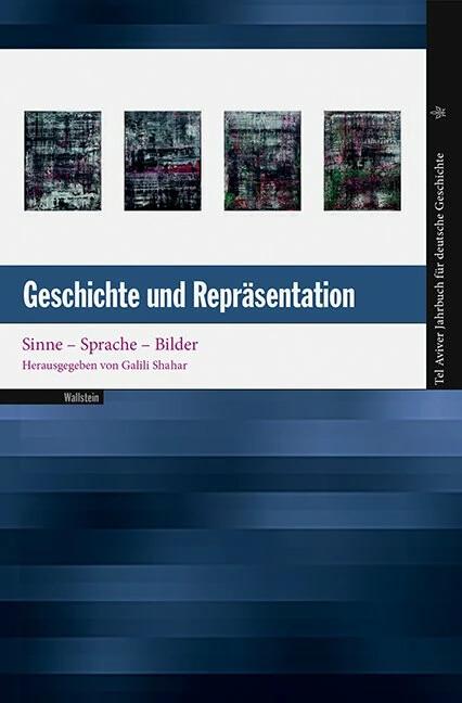 Produktbild Geschichte und Repräsentation (Deutsch, Galili Shahar, 2019)