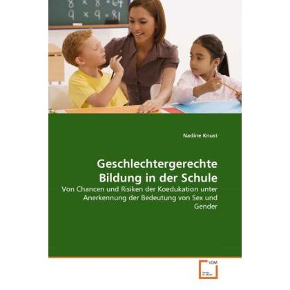 Geschlechtergerechte Bildung in der Schule, Fachbücher von Nadine Knust