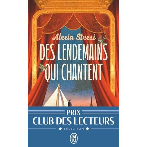 Thumbnail - Des Lendemains Qui Chantent, Belletristik von Alexia Stresi