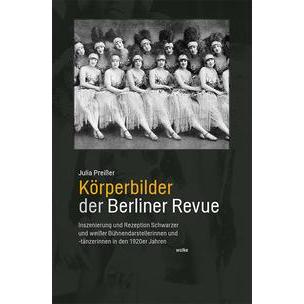 Körperbilder der Berliner Revue, Sachbücher von Julia Preisser