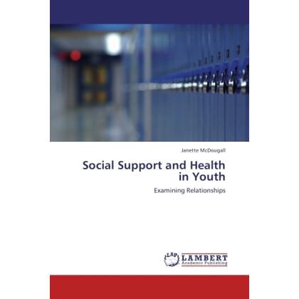 Social Support and Health in Youth, Fachbücher