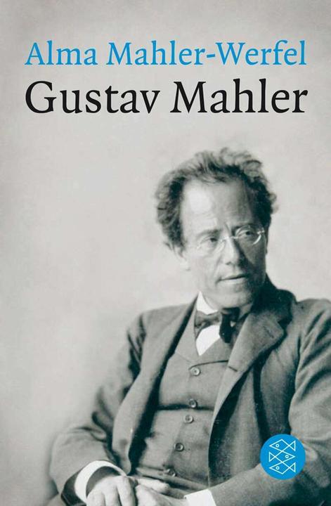 Produktbild Gustav Mahler (Deutsch, Alma Mahler-Werfel, 2011)