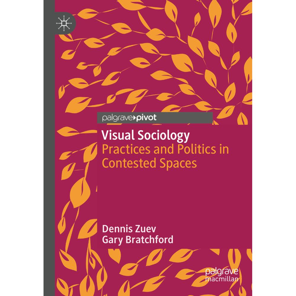 Visual Sociology, Fachbücher von Dennis Zuev, Gary Bratchford