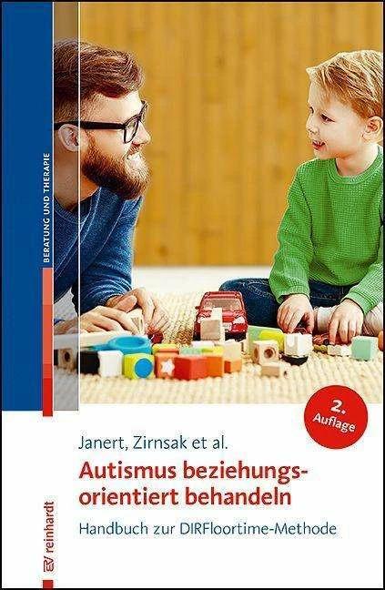 Produktbild Autismus beziehungsorientiert behandeln (Deutsch, Sibylle Janert, Stephanie Hohndorf, Ilaria Acerbi, André Zirnsak, 2023)