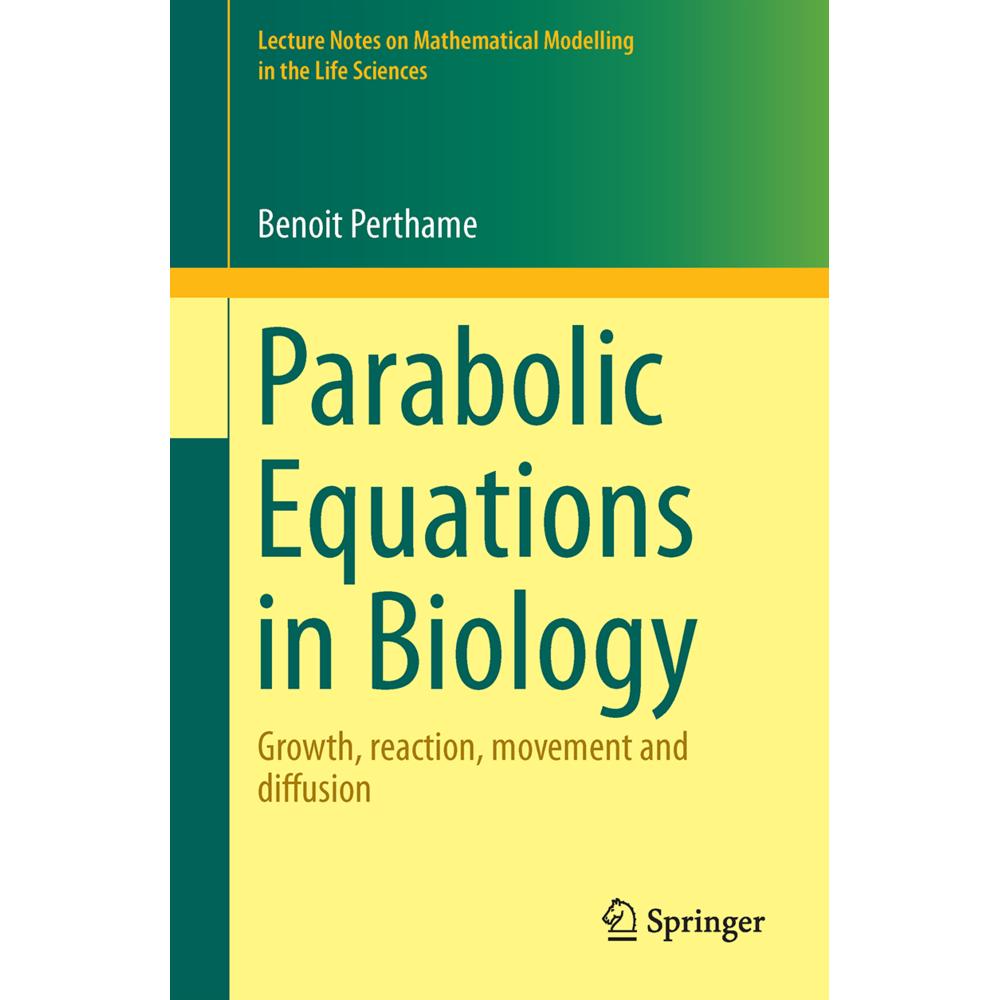 Parabolic Equations in Biology, Fachbücher von Benoît Perthame