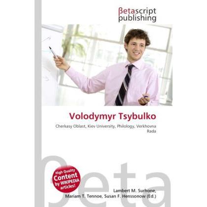 Volodymyr Tsybulko, Fachbücher von Lambert M. Surhone, Mariam T. Tennoe, Susan F. Henssonow