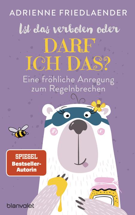 Ist das verboten oder darf ich das? (Deutsch, Adrienne Friedlaender, 2021)