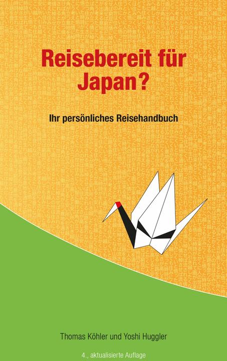 Produktbild Reisebereit für Japan? (Deutsch, Thomas K�hler, Yoshi Huggler, 2025)
