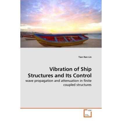 Vibration of Ship Structures and Its Control, Fachbücher von Tian Ran Lin