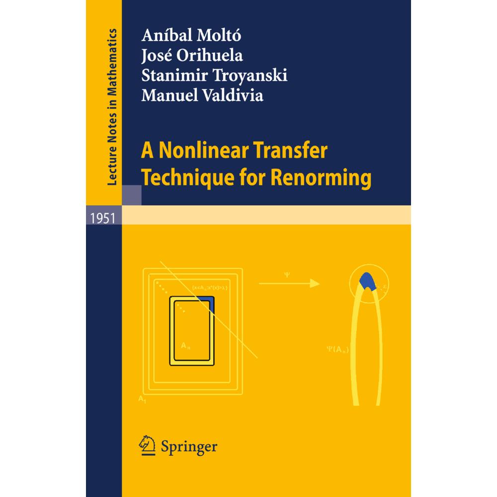 A Nonlinear Transfer Technique for Renorming, Fachbücher