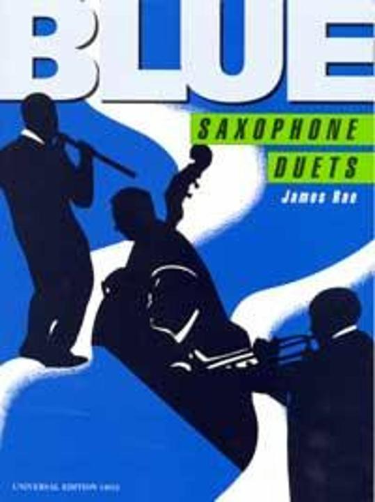 Produktbild Blue Saxophone Duets (Deutsch, James Rae, 2000)
