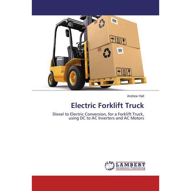 Thumbnail - Electric Forklift Truck, Fachbücher von Andrew Hall