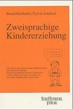 Immagine prodotto Zweisprachige Kindererziehung (Tedesco, Sylvie Jonekeit, Bernd Kielhöfer, 1998)