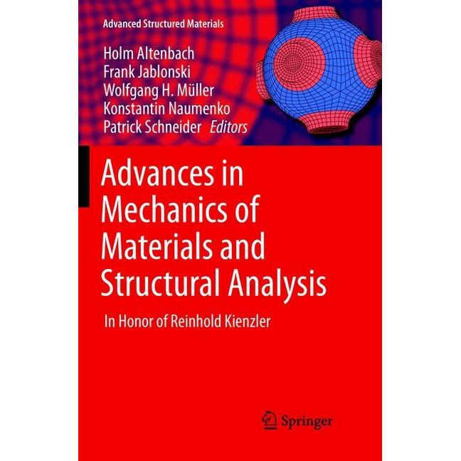 Advances in Mechanics of Materials and Structural Analysis, Fachbücher von Patrick Schneider, Holm Altenbach, Wolfgang H...