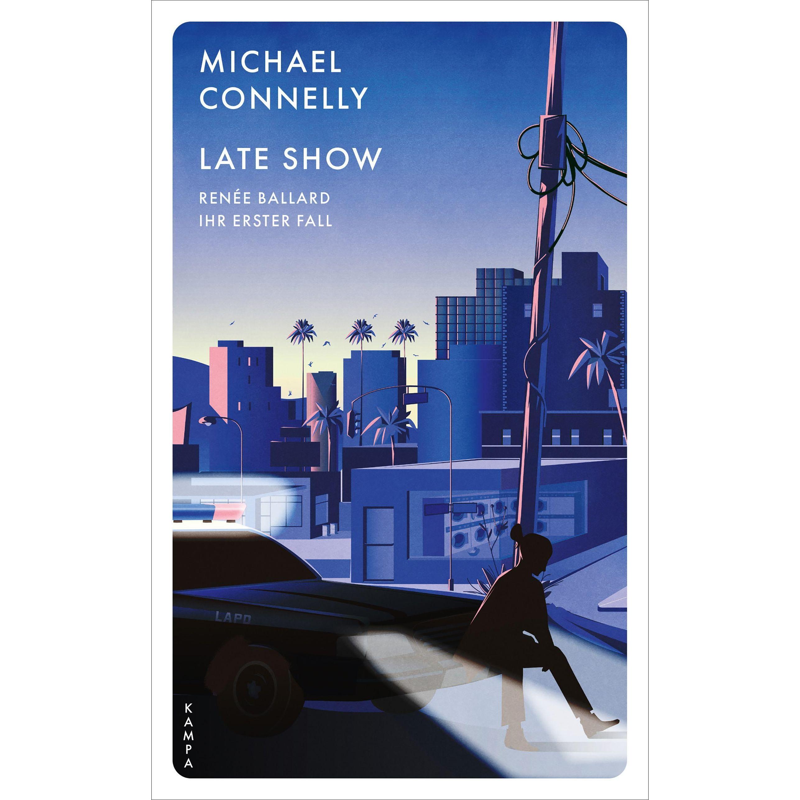 Late Show, Belletristik von Michael Connelly