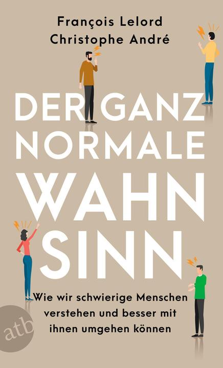 Produktbild Der ganz normale Wahnsinn (Deutsch, François Lelord, Christophe Andr, 2022)