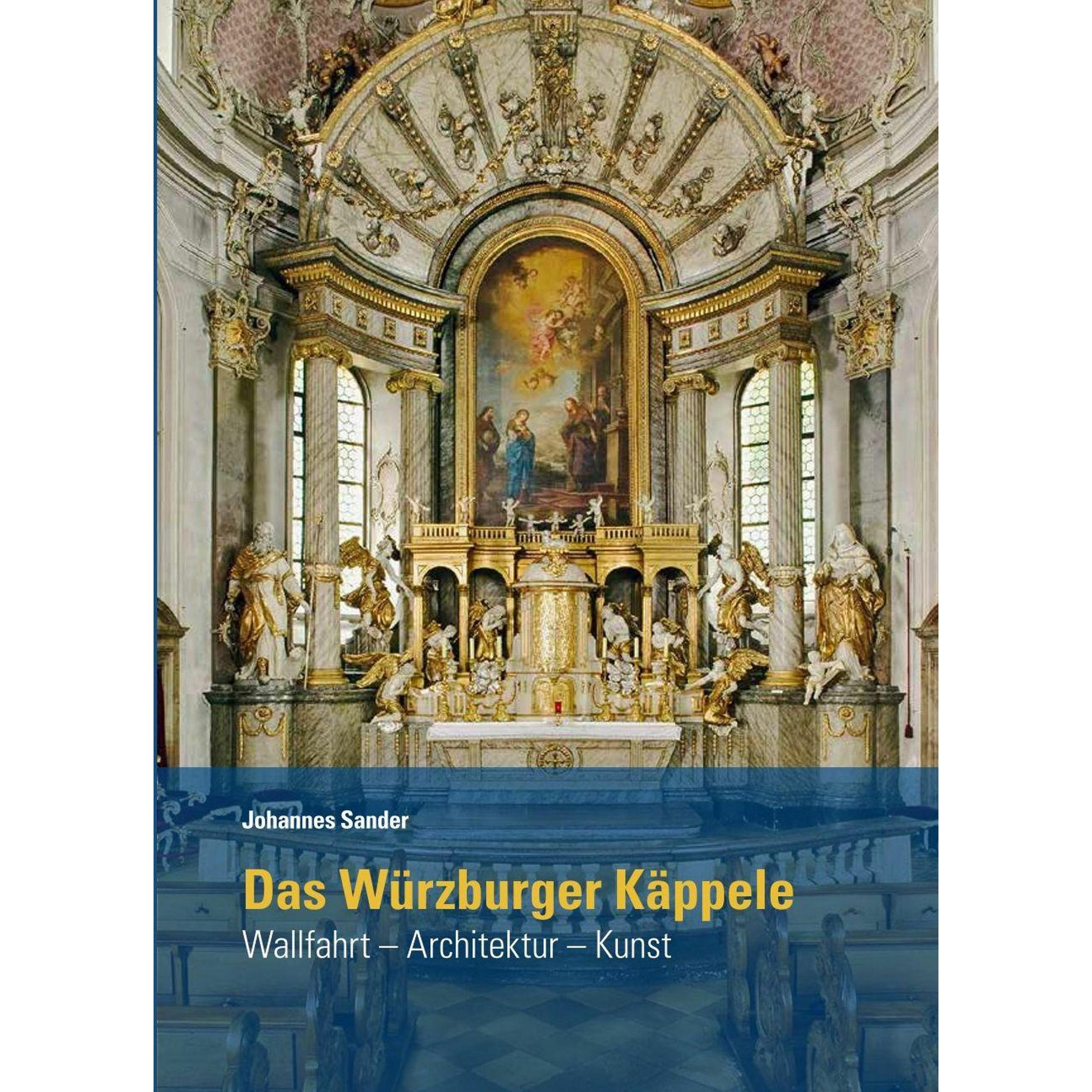 Sander:Das Würzburger Käppele, Sachbücher von Johannes Sander
