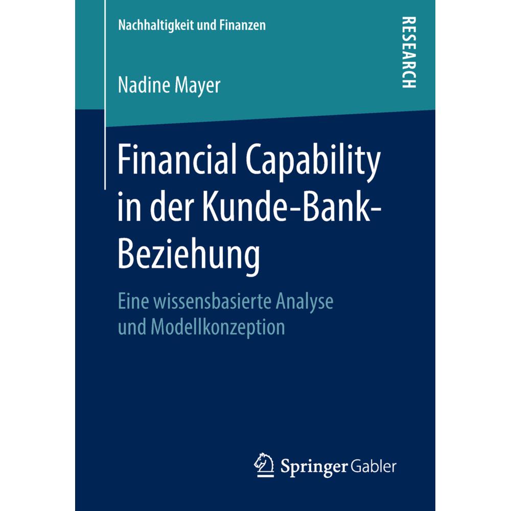 Financial Capability in der Kunde-Bank-Beziehung, Fachbücher von Nadine Mayer