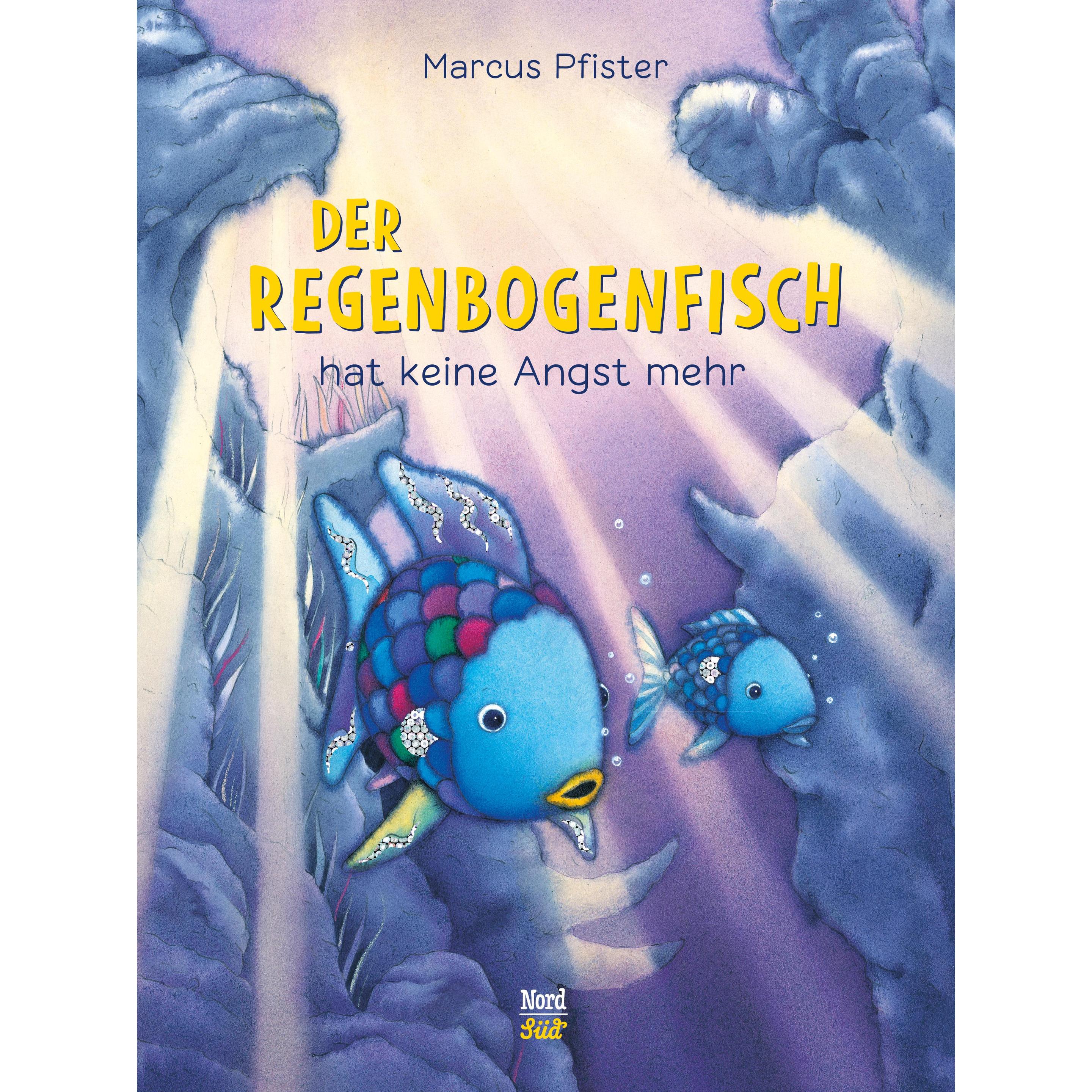Der Regenbogenfisch hat keine Angst mehr, Kinderbücher von Marcus Pfister