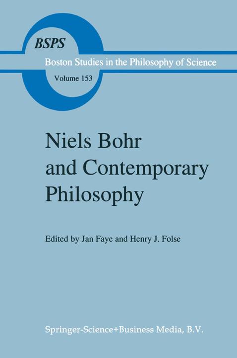 Niels Bohr and Contemporary Philosophy (H. Folse, Jan Faye, 2010)