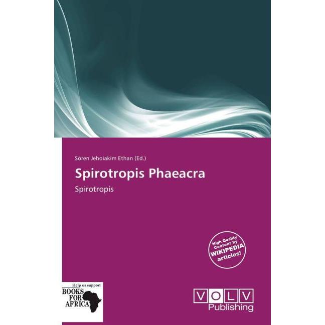Spirotropis Phaeacra, Fachbücher