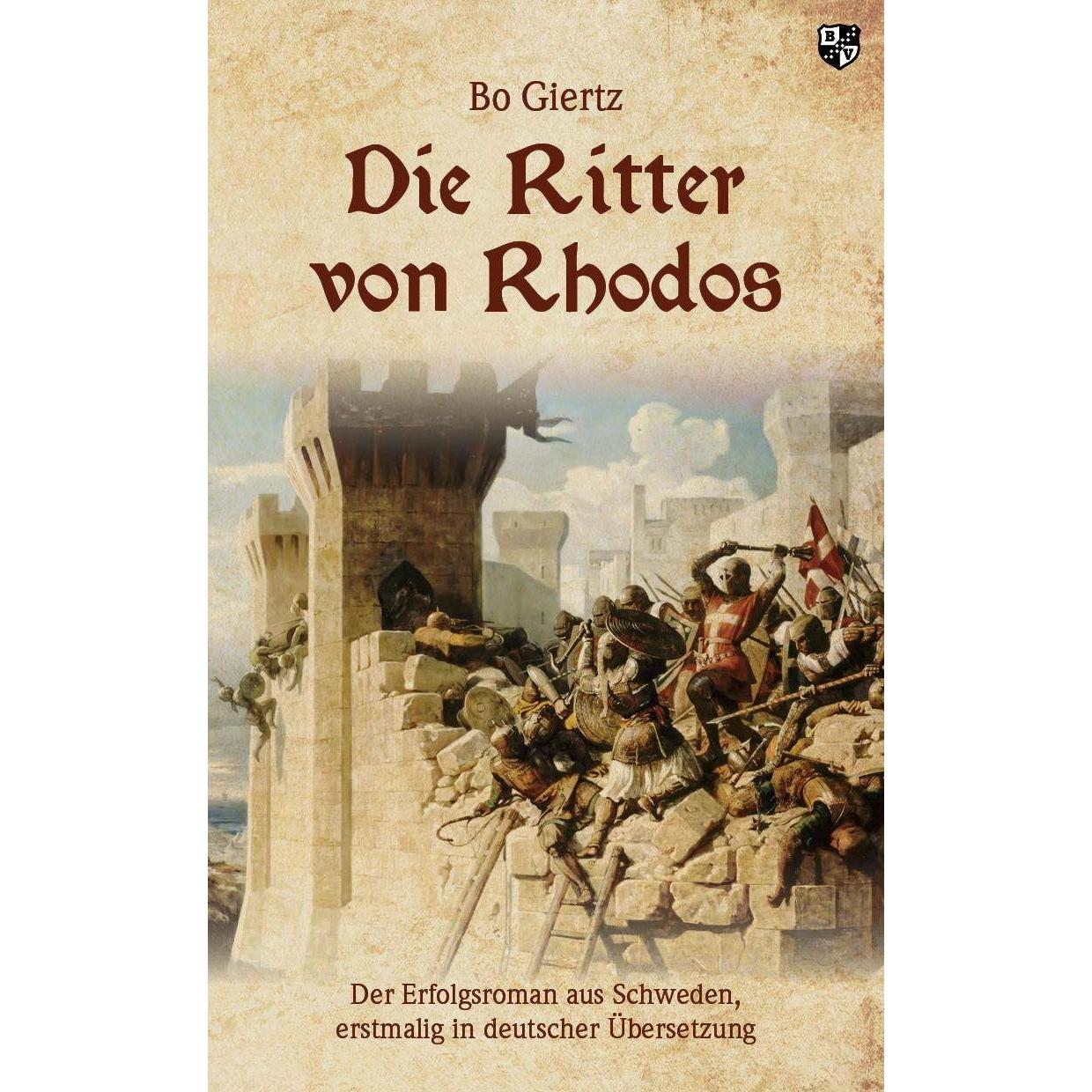 Die Ritter von Rhodos, Belletristik von Bo Giertz, Sabine Grauer