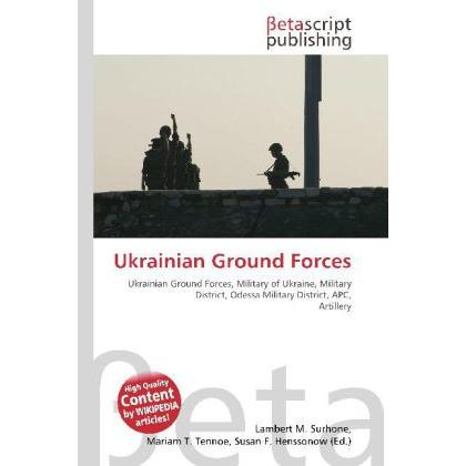 Ukrainian Ground Forces, Fachbücher von Susan F. Marseken, Lambert M. Surhone, Miriam T. Timpledon
