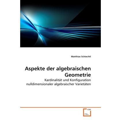 Aspekte der algebraischen Geometrie, Fachbücher
