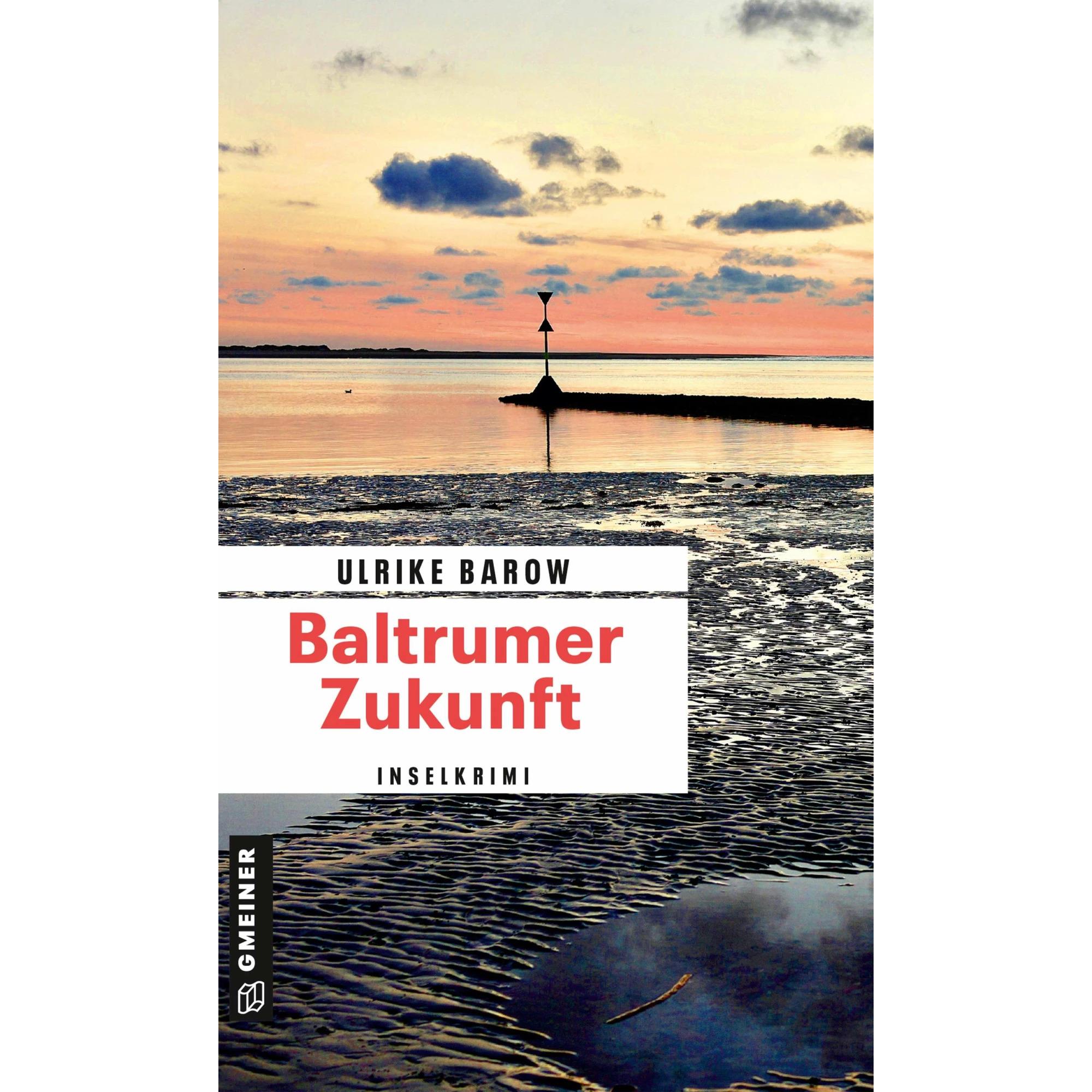 Baltrumer Zukunft, Belletristik von Ulrike Barow