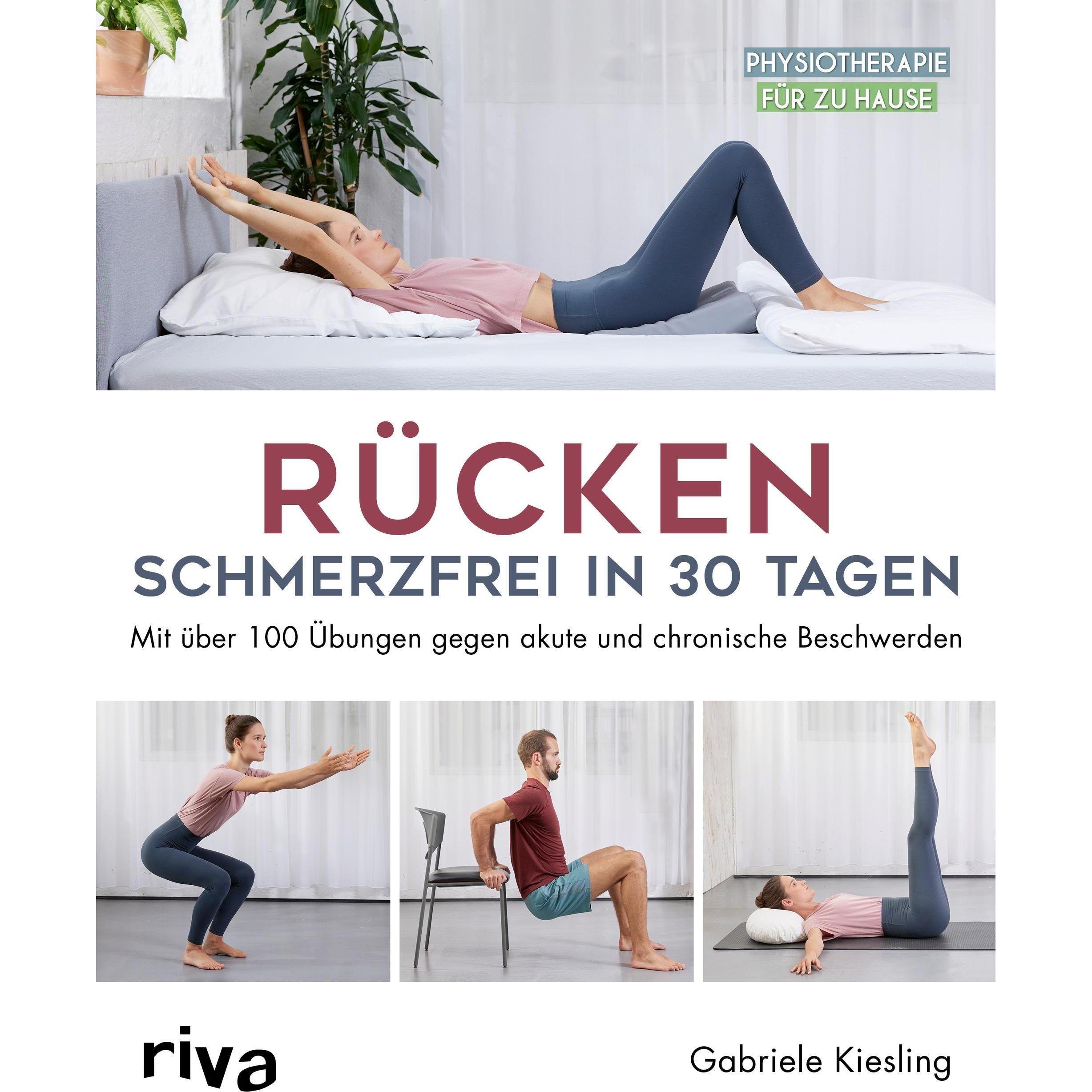 Rücken – schmerzfrei in 30 Tagen, Ratgeber von Gabriele Kiesling