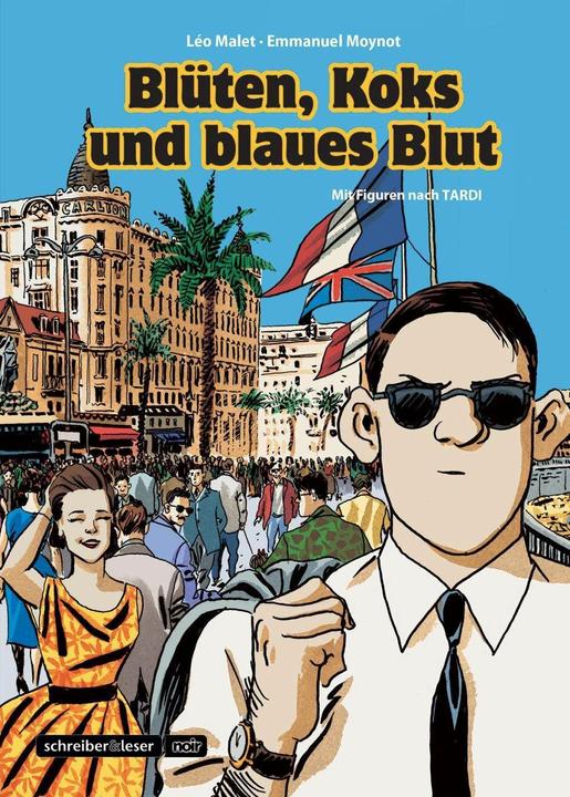 Produktbild Nestor Burma 7 - Blüten, Koks und blaues Blut (Deutsch, Emmanuel Moynot, Léo Malet, 2017)