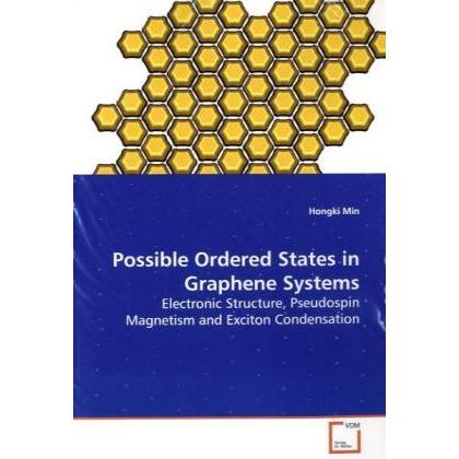 Possible Ordered States in Graphene Systems, Fachbücher von Hongki Min