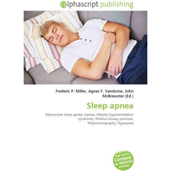 Sleep apnea, Fachbücher von John McBrewster, Agnes F. Vandome, Frederic P. Miller