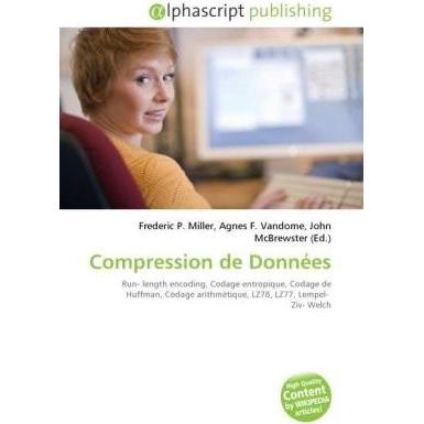 Compression de Données, Fachbücher von Agnes F. Vandome, Frederic P. Miller, John McBrewster
