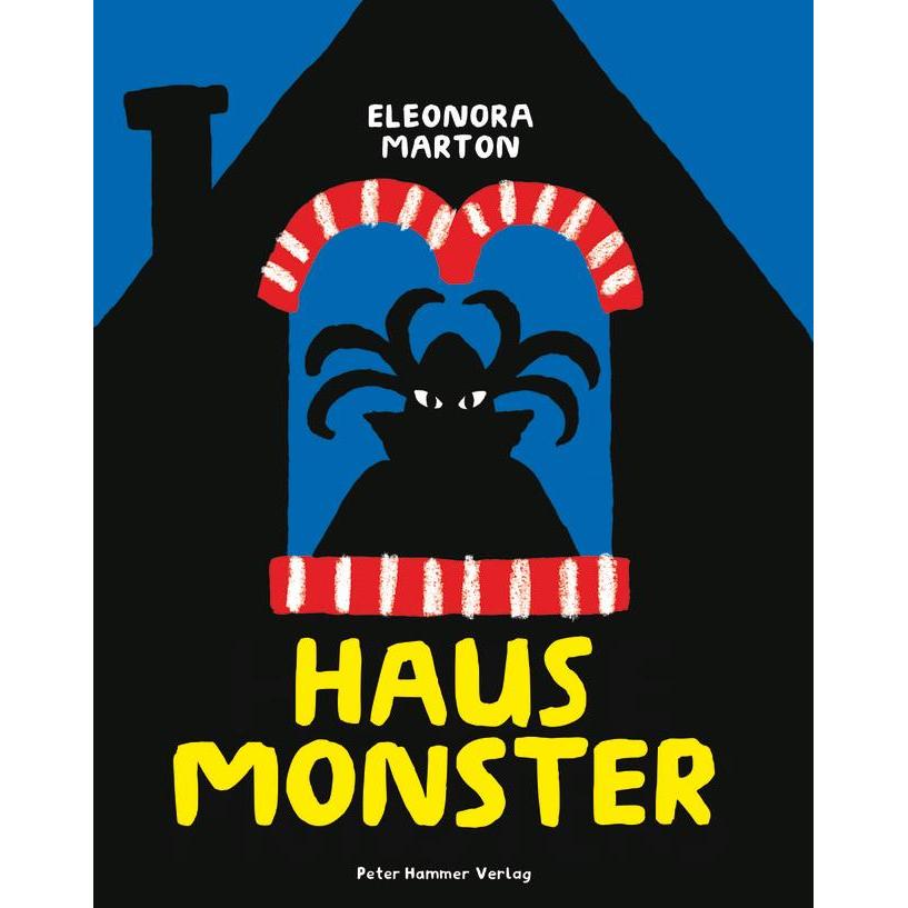 Hausmonster, Kinderbücher von Eleonora Marton