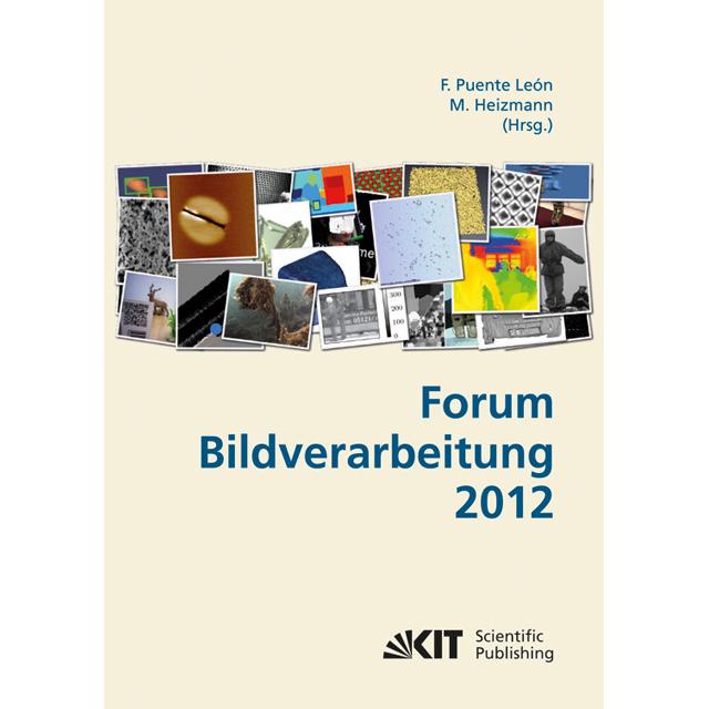 Forum Bildverarbeitung 2012, Fachbücher von Fernando Puente León