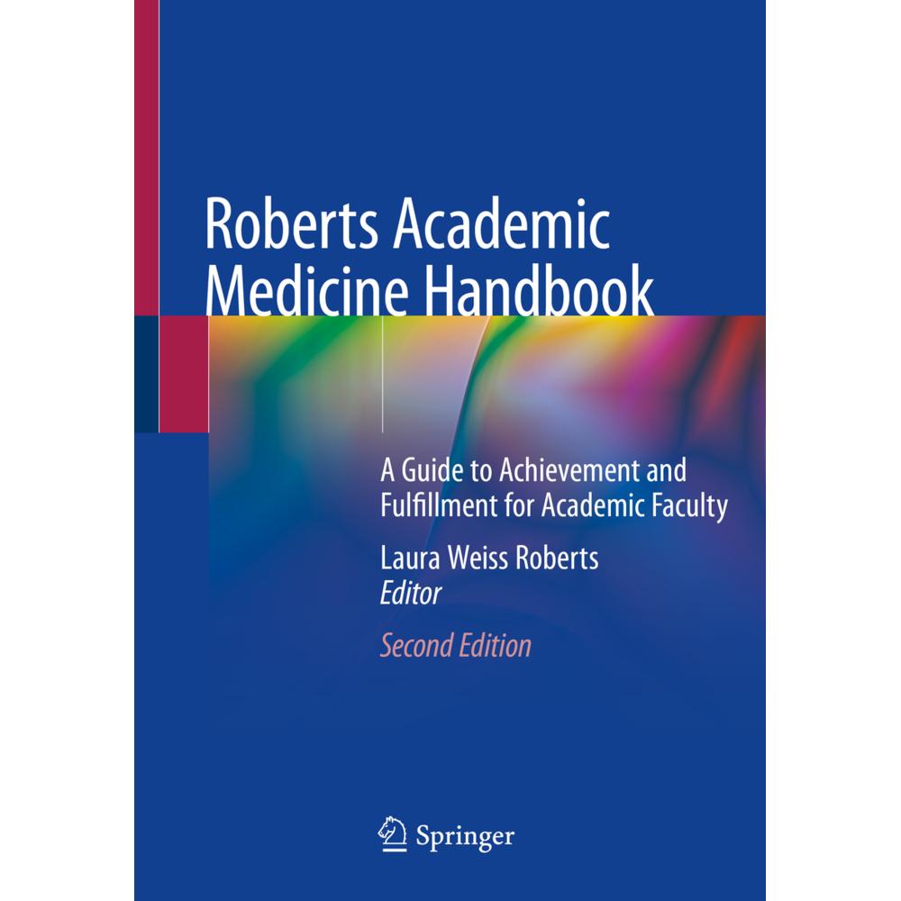 The Academic Medicine Handbook, Fachbücher von Laura Weiss Roberts