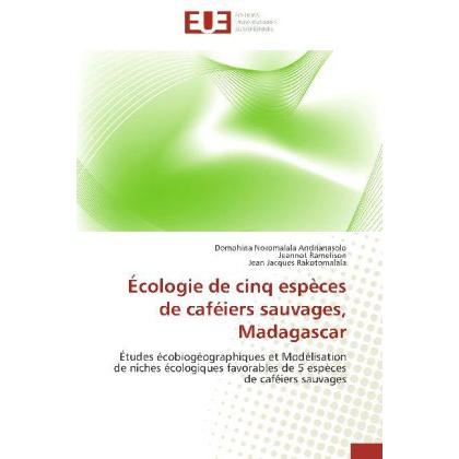 Écologie de cinq espèces de caféiers sauvages, Madagascar, Fachbücher