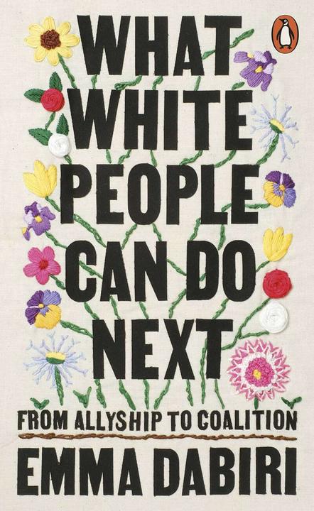 What White People Can do Next (Englisch, Emma Dabiri, 2021)