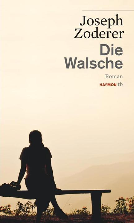 Produktbild Die Walsche (Deutsch, Joseph Zoderer, 2012)
