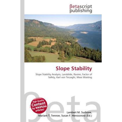 Slope Stability, Fachbücher von Lambert M. Surhone, Mariam T. Tennoe, Susan F. Henssonow