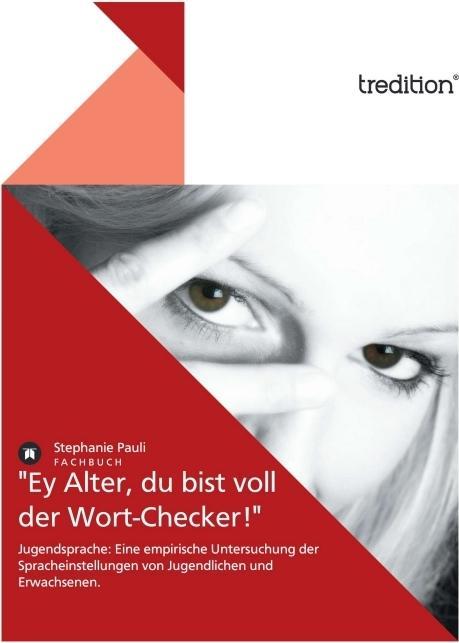 Produktbild Ey Alter, du bist voll der Wort-Checker! (Deutsch, Stephanie Pauli, 2011)