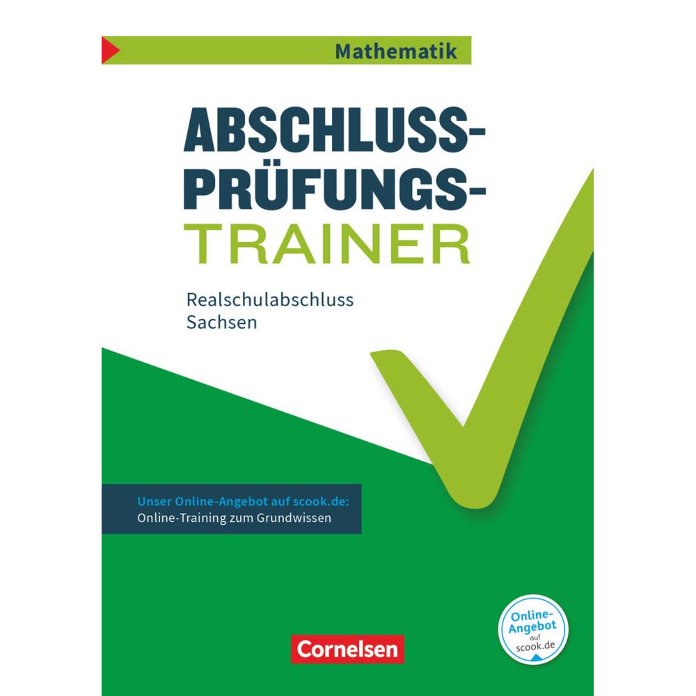 Abschlussprüfungstrainer Mathematik - Sachsen - 10. Schuljahr, Schulbücher von Udo Wennekers, Klaus Heckner