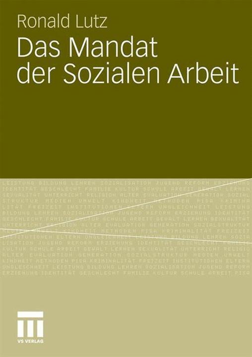 Produktbild Das Mandat der Sozialen Arbeit (Deutsch, Ronald Lutz, 2010)